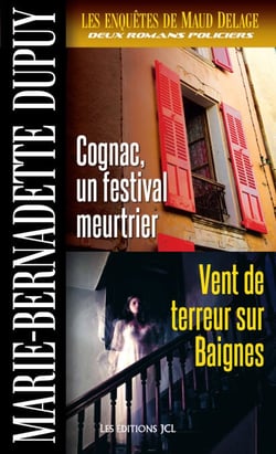 Cognac, un festival meurtrier et Vent de terreur sur Baignes - Cognac, un festival meurtrier et Vent de terreur sur Baignes