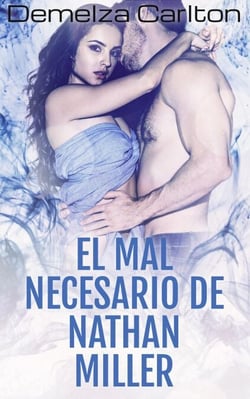 El Mal Necesario de Nathan Miller - Trilogía de Pesadillas, #2