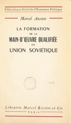 La formation de la main-d'œuvre qualifiée en Union soviétique de 1917 à 1954