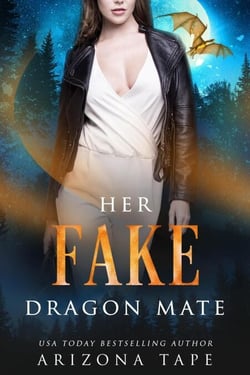 Her Fake Dragon Mate - Crescent Lake Shifters, #3
