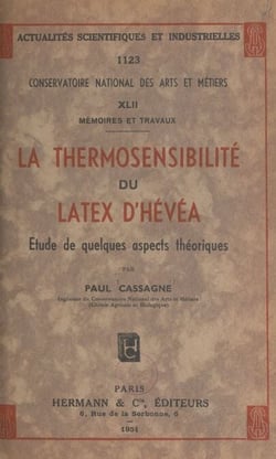 La thermosensibilité du latex d'hévéa - Étude de quelques aspects théoriques