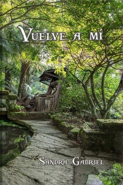 Vuelve a mí - Las crónicas de Atilán, #1