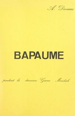 Bapaume pendant la Deuxième Guerre mondiale