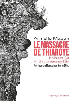 Le massacre de Thiaroye - Histoire d’un mensonge d’État (sous-titre provisoire)