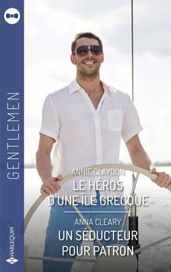 Le héros d'une île grecque - Un séducteur pour patron