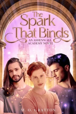 The Spark That Binds - An Ashenwall Academy Novel, #1