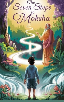 The Seven Steps to Moksha - Religious – Hindu, #2