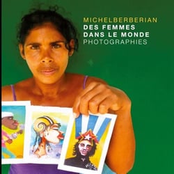 Des Femmes dans le Monde - Photographies humanistes dans le monde