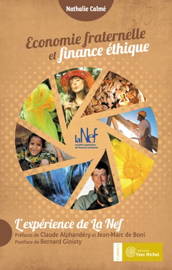 Économie fraternelle et finance éthique - l'expérience de la Nef