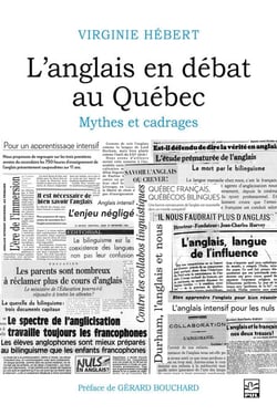 L’anglais en débat au Québec - mythes et cadrages