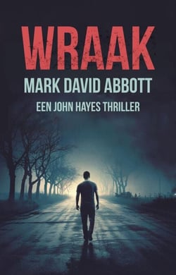 Wraak - Een John Hayes Thriller, #1