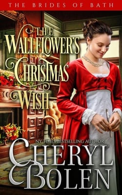 The Wallflower’s Christmas Wish - The Brides of Bath, #8