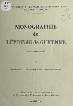 Monographie de Lévignac de Guyenne