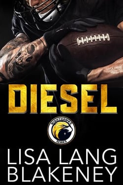 Diesel: A Football Romance - The Nighthawk Series, #3