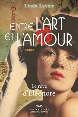Entre l'art et l'amour - Le rêve d'Éléonore