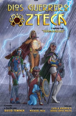 Dios Guerrero Azteca, Capitulo Tres: Hermandad - Aztec Warrior God, #3