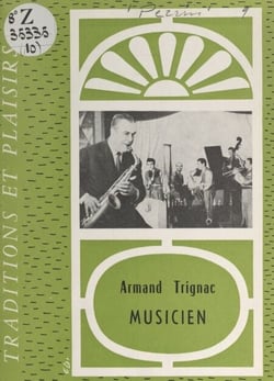 Armand Trignac - Musicien