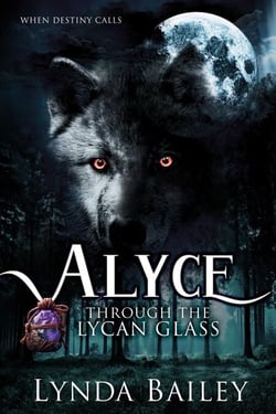 Alyce - Through the Lycan Glass - Lycan Glass, #1