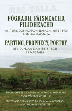 Fògradh, Fàisneachd, Filidheachd - Parting, Prophecy, Poetry