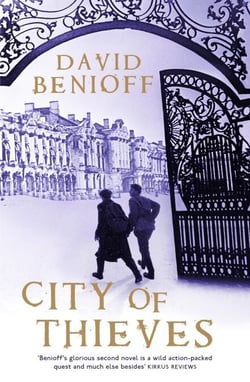 City of Thieves - A Thrilling Siege of Leningrad Story by one of Hollywood's Brightest Screenwriters