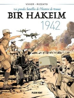 Bir Hakeim - 1942 - Les grandes batailles de l'histoire de France 1