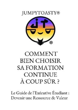 COMMENT BIEN CHOISIR SA FORMATION CONTINUE À COUP SÛR ?  (37698)