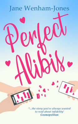 Perfect Alibis - A hilarious rom-com from the author of Mum in the Middle