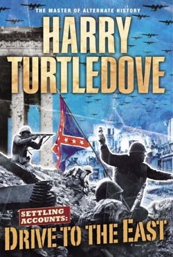 Drive to the East - Settling Accounts, Book Two