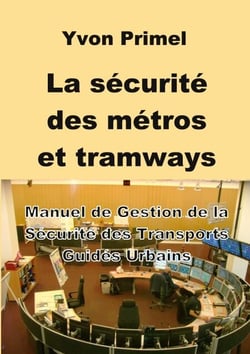 la sécurité des métros et tramways - manuel de gestion de la sécurité des transports guidés urbains