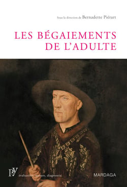 Les bégaiements de l'adulte - Première synthèse des connaissances scientifiques sur le bégaiement