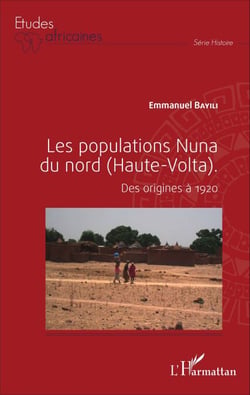 Les populations Nuna du nord (Haute-Volta) - Des origines à 1920