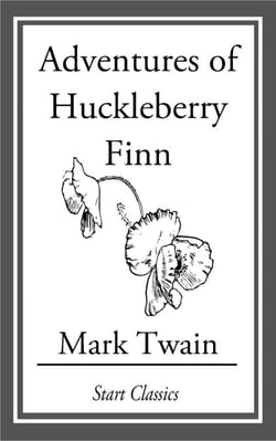 Adventures of Huckleberry Finn