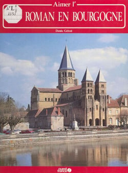 Aimer l'art roman en Bourgogne