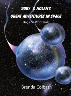 Wormhole - Ruby &amp; Nolan's Great Adventures in Space, #5