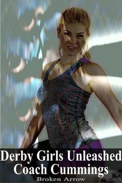 Derby Girls Unleashed: Coach Cummings - Derby Girls Unleashed, #3