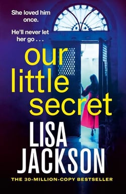 Our Little Secret - the brand-new suspense thriller for 2024 from the multi-million-copy bestseller!