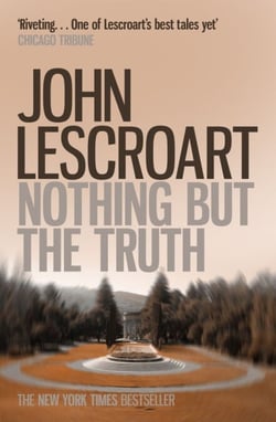 Nothing But the Truth (Dismas Hardy series, book 6) - A courtroom drama filled with secrets and suspense
