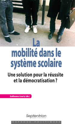 La mobilité dans le système scolaire - Une solution pour la réussite et la démocratisation ?