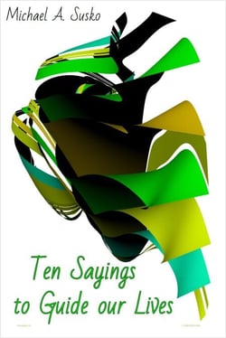 Ten Sayings to Guide Our Lives - Biographic Book of Tens, #3