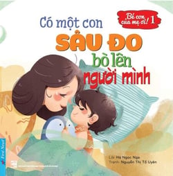 Bé Con C?a M? Oi! 1 - Có m?t con sâu do bò lên ngu?i mình - Bé Con C?a M? Oi!, #1