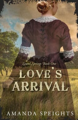 Love's Arrival - Laurel Springs, #1