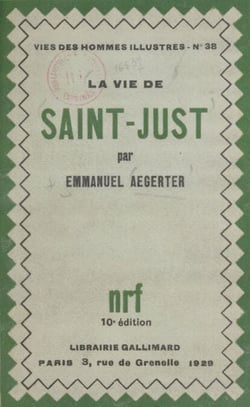 La vie de Saint-Just