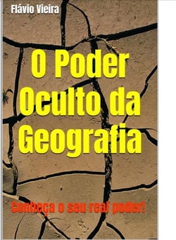 O Poder Oculto da Geografia - VESTIBULAR / ENEM / HISTÓRIA