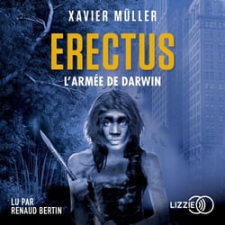 Erectus, L'armée de Darwin - Volume 2