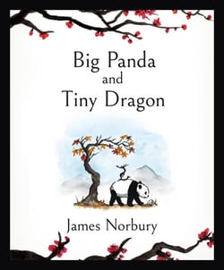 Big Panda and Tiny Dragon - The beautifully illustrated novel about friendship and hope
