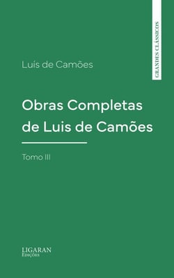 Obras Completas de Luis de Camões, Tomo III