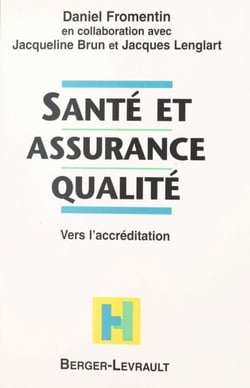 Santé et assurance qualité : vers l'accréditation