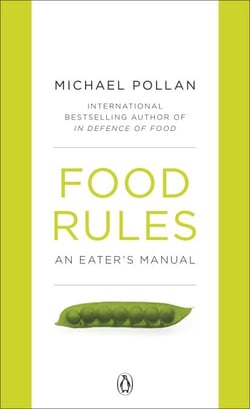 Food Rules - An Eater's Manual