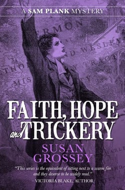 Faith, Hope and Trickery - The Sam Plank Mysteries, #5