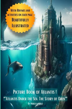 Picture Book of Atlantis - "Atlantis Under the Sea: The Story of Oren" - Picture Books, #5